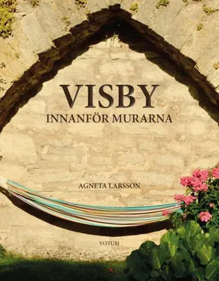 Visby innanför murarna