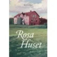 Rosa Huset