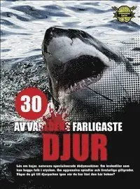 30 av världens farligaste djur