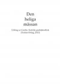 Den heliga mässan : utdrag ur Cecilia - katolsk gudstjänstbok