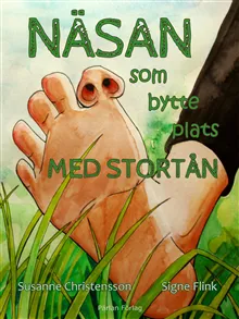 Näsan som bytte plats med stortån
