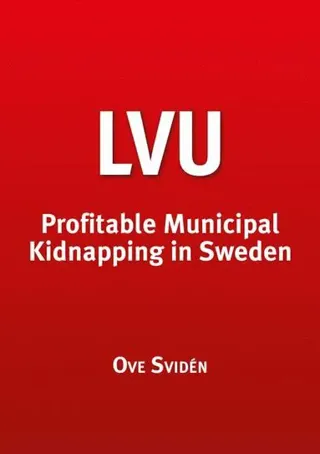 LVU Profitable Municipal Kidnapping in Sweden