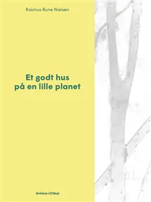 Et godt hus på en lille planet
