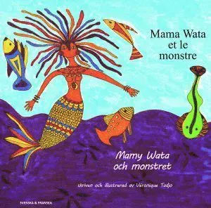 Mamy Wata och monstret (franska och svenska)