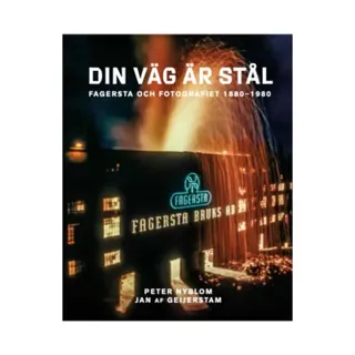 Din väg är stål