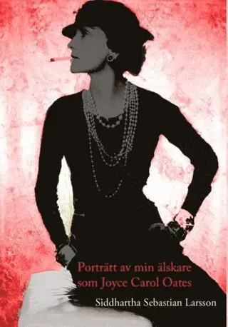 Porträtt av min älskare som Joyce Carol Oates