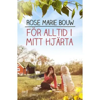 För alltid i mitt hjärta