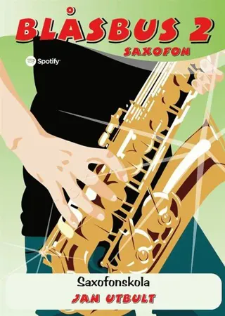 Blåsbus 2 saxofon : saxofonskola