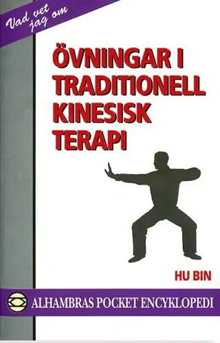 Övningar i traditionell kinesisk terapi
