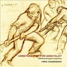 Arbetarkonst för 2000-talet : Ahlbäckspristagarna 1993-2014