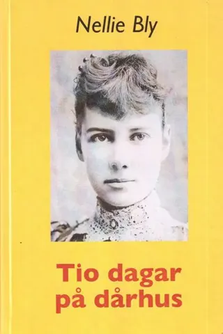 Tio dagar på dårhus