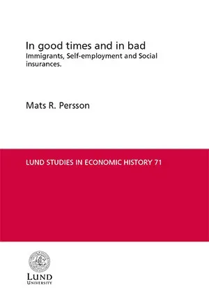In good times and in bad : immigrants, self-employment and social insurances