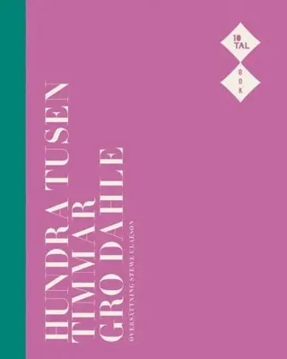 Hundra tusen timmar