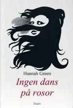 Ingen dans på rosor