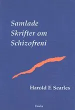 Samlade skrifter om schizofreni