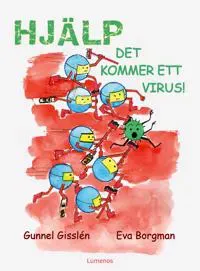 Hjälp, det kommer ett virus