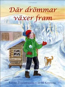 Där drömmar växer fram