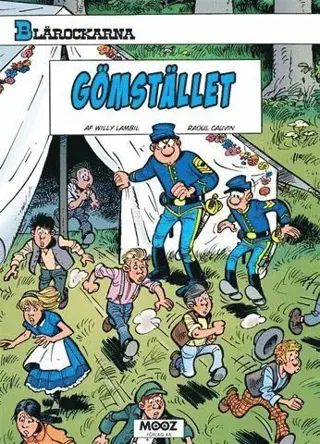 Blårockarna. Gömstället