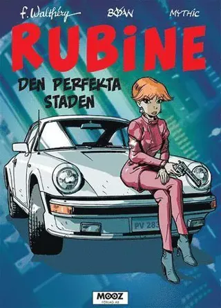 Rubine. Den perfekta staden