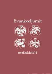 Evankeeljumit meänkielelä