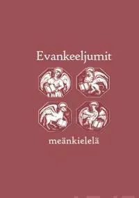 Evankeeljumit meänkielelä