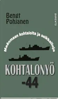 Kohtalonyö -44