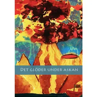 Det glöder under askan