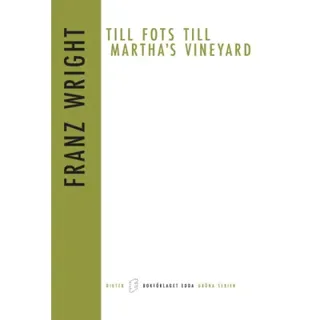 Till fots till Martha`s Vineyard