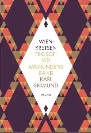 Wienkretsen : filosofi vid avgrundens rand