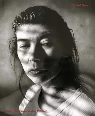 The Left Shore : Johan Renck meets Anders Petersen