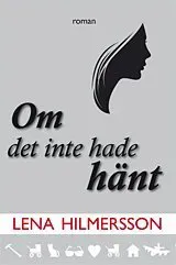 Om det inte hade hänt
