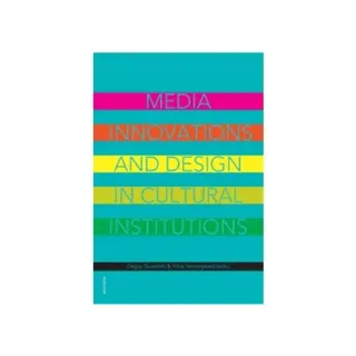 Media innovations and design in cultural institutions
