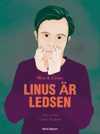 Linus är ledsen