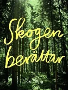 Skogen berättar