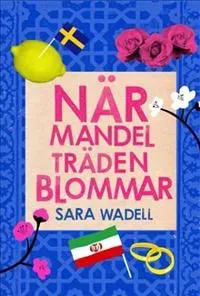 När mandelträden blommar (nivå 3)