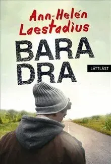 Bara dra