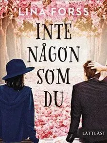 Inte någon som du
