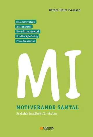 MI - Motiverande samtal för skolan