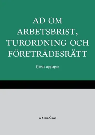 AD om arbetsbrist, turordning och företrädesrätt