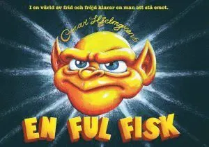 En ful fisk