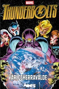 Thunderbolts. Världsherravälde