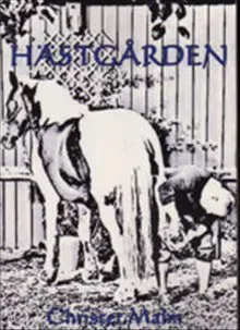 Hästgården eller vad är det för värld vi lever i?
