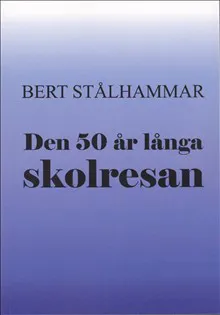 Den 50 år långa skolresan