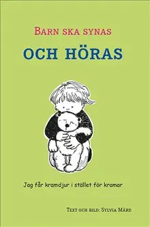 Barn ska synas och höras