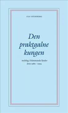 Den praktgalne kungen