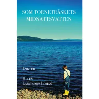 Som Torneträskets midnattsvatten