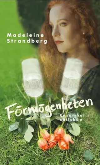 Förmögenheten : ensamhet i sällskap