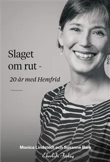 Slaget om rut : 20 år med Hemfrid