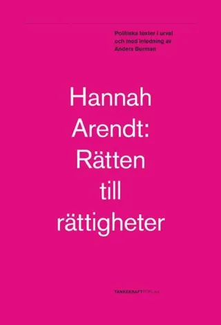 Rätten till rättigheter: Politiska texter