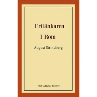 Fritänkaren ; I Rom